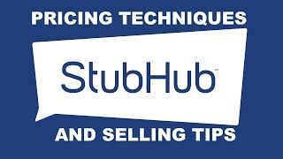Stubhub & Ticketmaster: 5 Pricing Techniques and Tips for selling tickets.  Watch the presale!