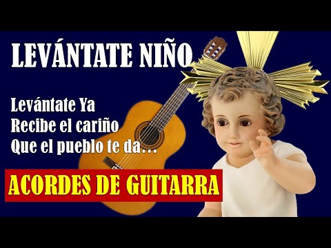 Levántate Niño, Levántate Ya - Musica Religiosa…