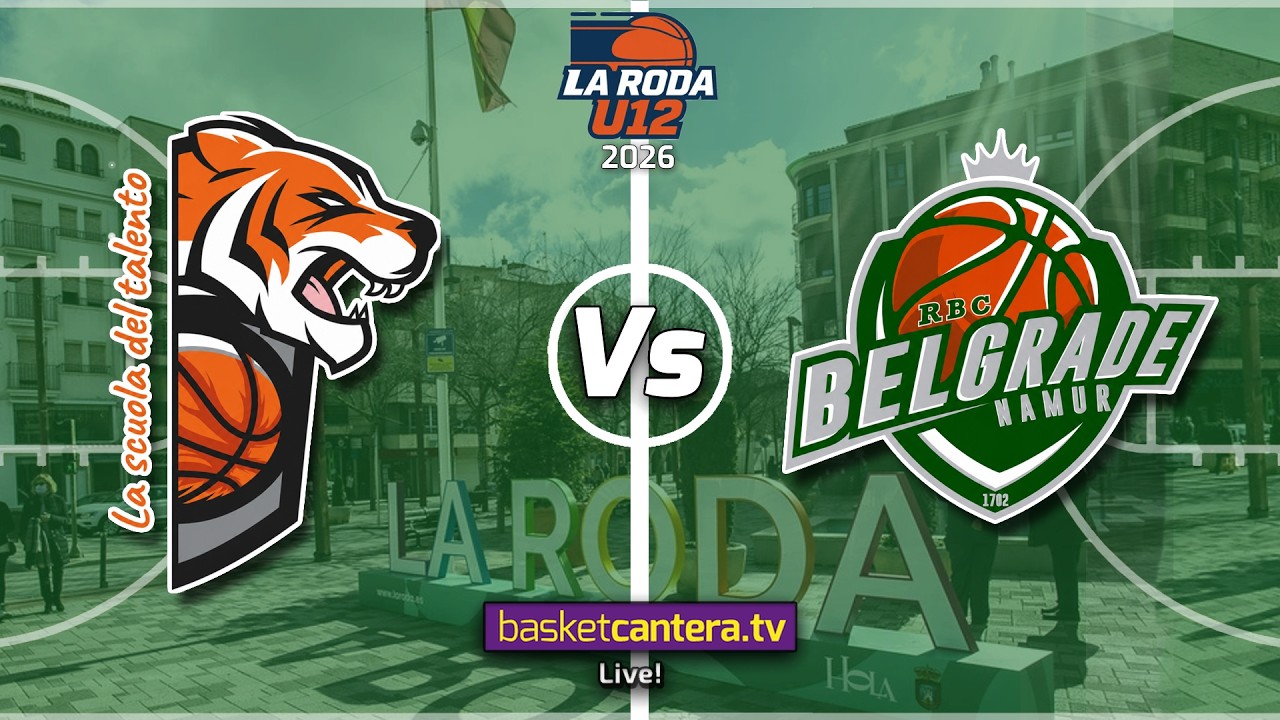 #U12M. SCUOLA DE TALENTO vs BELGRADE NAMUR (Bélgica).- Torneo Alevín Masc La Roda Future Stars 2026