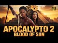 Apocalypto 2 Movie 2025 Rudy Youngblood Dalia Hernández Fact And Review Fan Made