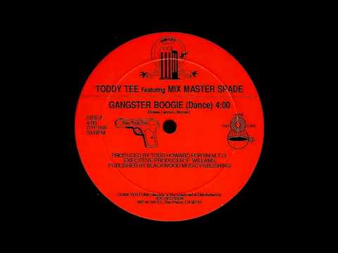 Toddy Tee feat. Mix Master Spade - Gangster Boogie