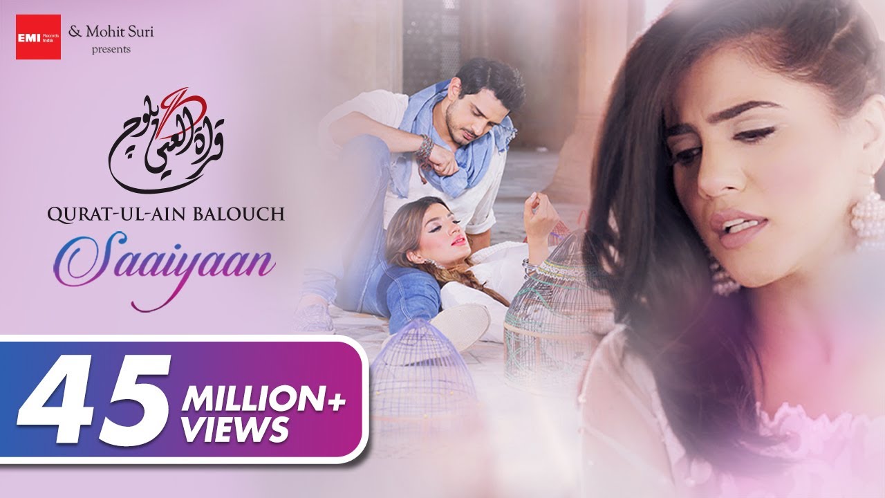 Saaiyaan – Saaiyaan Lyrics  | Saaiyaan | Qurat-Ul-Ain-Balouch | Qurat-Ul-Ain-Balouch | Asad Chohan