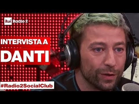 DANTI ospite a Radio2 Social Club