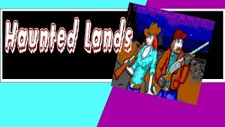 Haunted Lands (Dos style game)