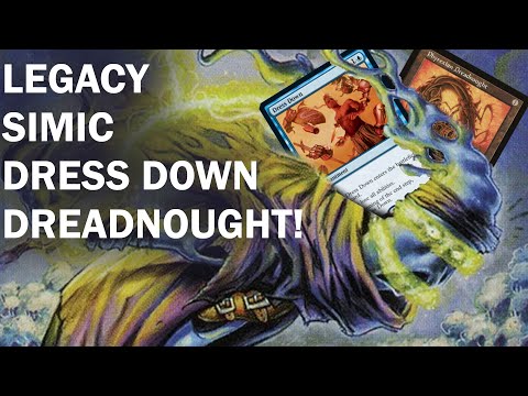 THAT PHYREXIAN DREADNOUGHT IS NAKED! Simic Dress Down tempo in Legacy! Modern Horizons 2 insanity!