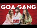 TRUTH BOWL GOA GANG RE UNION Neengal Kaetavai Jack And Chill