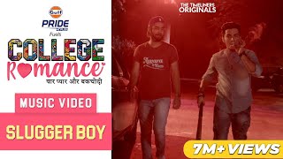College Romance | Music Video - Slugger Boy (West Delhi Anthem) | The Timeliners