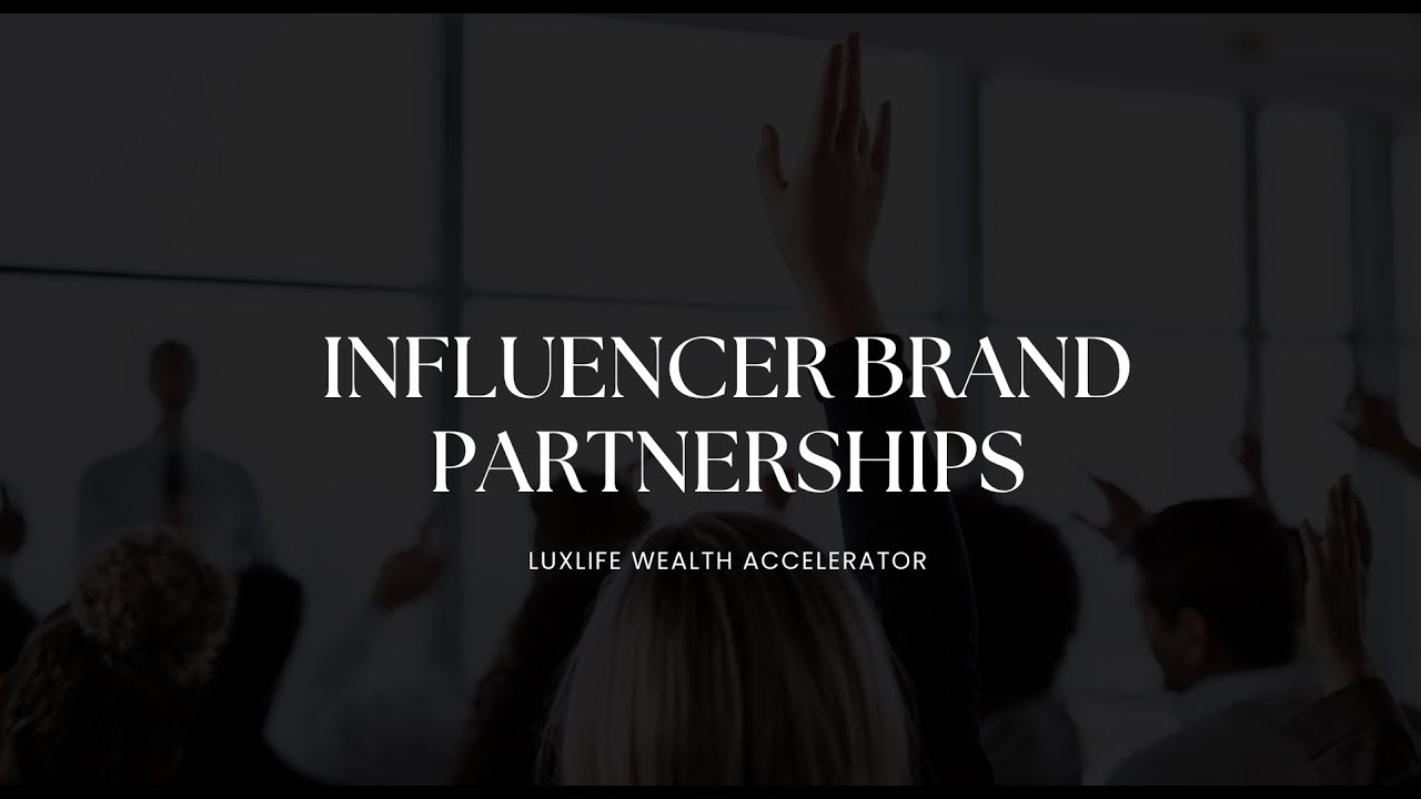 Influencer Brand Partnerships