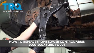 How to Replace Front Lower Control Arms 2000-2007 Ford Focus
