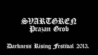 Svartgren - Prazan Grob - live