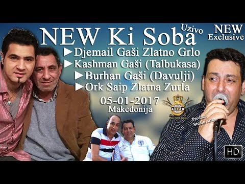 DJEMAIL 2017 NEW KI SOBA UZIVO [#4] TARABUKA & SURLJE KI Fam.Gaši - ©Official NEW ! STUDIO ARTAN™