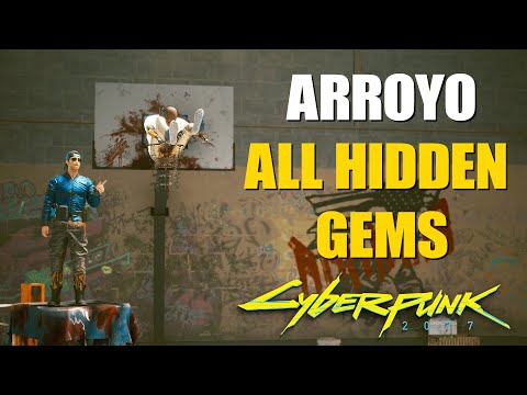 Cyberpunk 2077 - Arroyo - All Hidden Gems