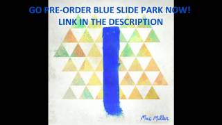 Frick Park Market - Mac Miller (Blue Slide Park)
