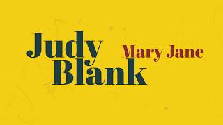 Judy Blank - Mary Jane video