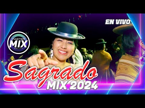Sagrado en Vivo Mix 2024 (Llacasa - Rio Abajo) / Master Mix Bolivia