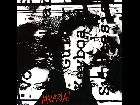 Malaria! - Compiled 1981-1984 (Full Album)
