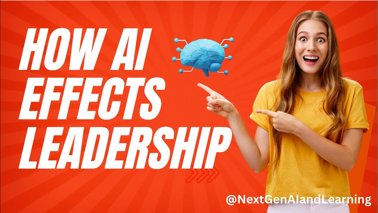 How AI Effects Leadership
