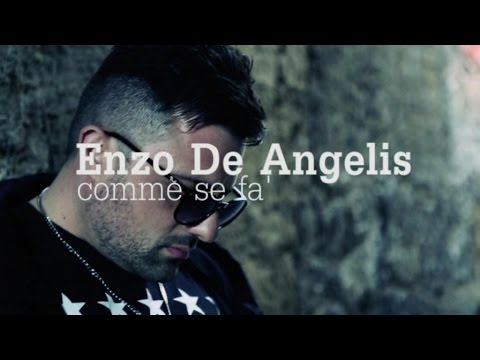 Enzo De Angelis - Comme Se Fa (Video Ufficiale 2015)