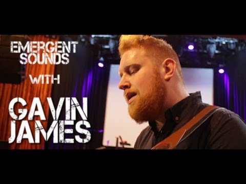 Gavin James - Remember Me // Emergent Sounds Unplugged