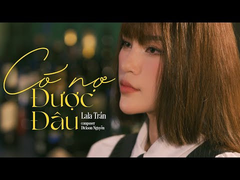 CÓ NỢ ĐƯỢC ĐÂU