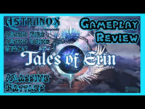 TALES OF ERIN Massive Battles with Mono Fire/Wind Teams - Gameplay Review #214 Guide Tips ToE F2P