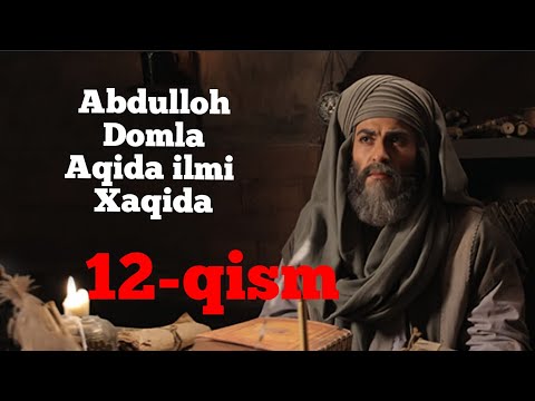 ABDULLOH DOMLA AQIDA DARSLARI 12-QISM.Абдуллох домла акида илми дарслари 12-кисм