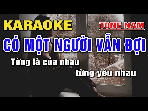 Có Một Người Vẫn Đợi Karaoke Tone Nam Hot Tiktok I Beat Mới 2024 I Karaoke Lâm Hiền