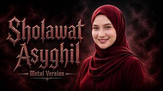 Download lagu Sholawat Asyghil Metal Cover | Dark Symphonic Intensity | Dils Studio mp3