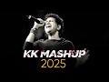 KK Trending Mashup Bollywood Mashup New Songs Lofi