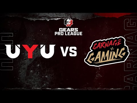 UYU vs Carnage - Gears Pro League - Split 1 Day 5