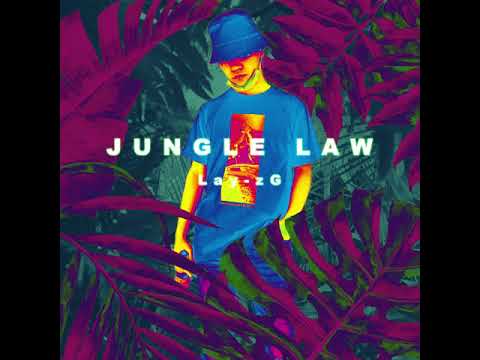 Lay-zG - JUNGLE LAW [Official Lyric Video]