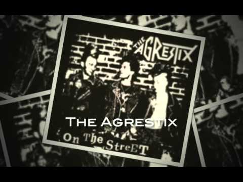 The Agrestix - On The Street
