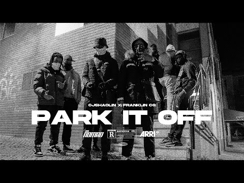 #GBZ CjShaolin x Franklin CG - PARK IT OFF (Official Video)