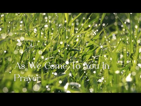 671 SDA Hymnal - As We Come To You In Prayer (Singing w/ Lyrics)