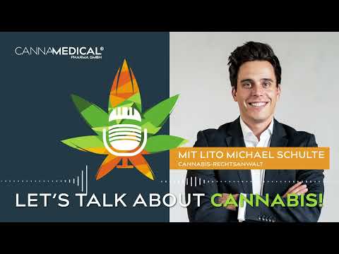 Podcast zur Cannabis-Legalisierung: #2 Recht mit LitoLaw: Ein Cannabis-Anwalt klärt auf!