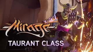 Mirage: Arcane Warfare - Taurant Class