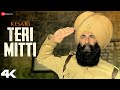 Teri Mitti Kesari Akshay Kumar Parineeti Chopra Arko B Praak Manoj M Lyrical 4K Video