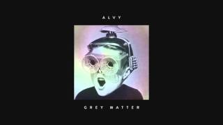 ALVY - Grey Matter
