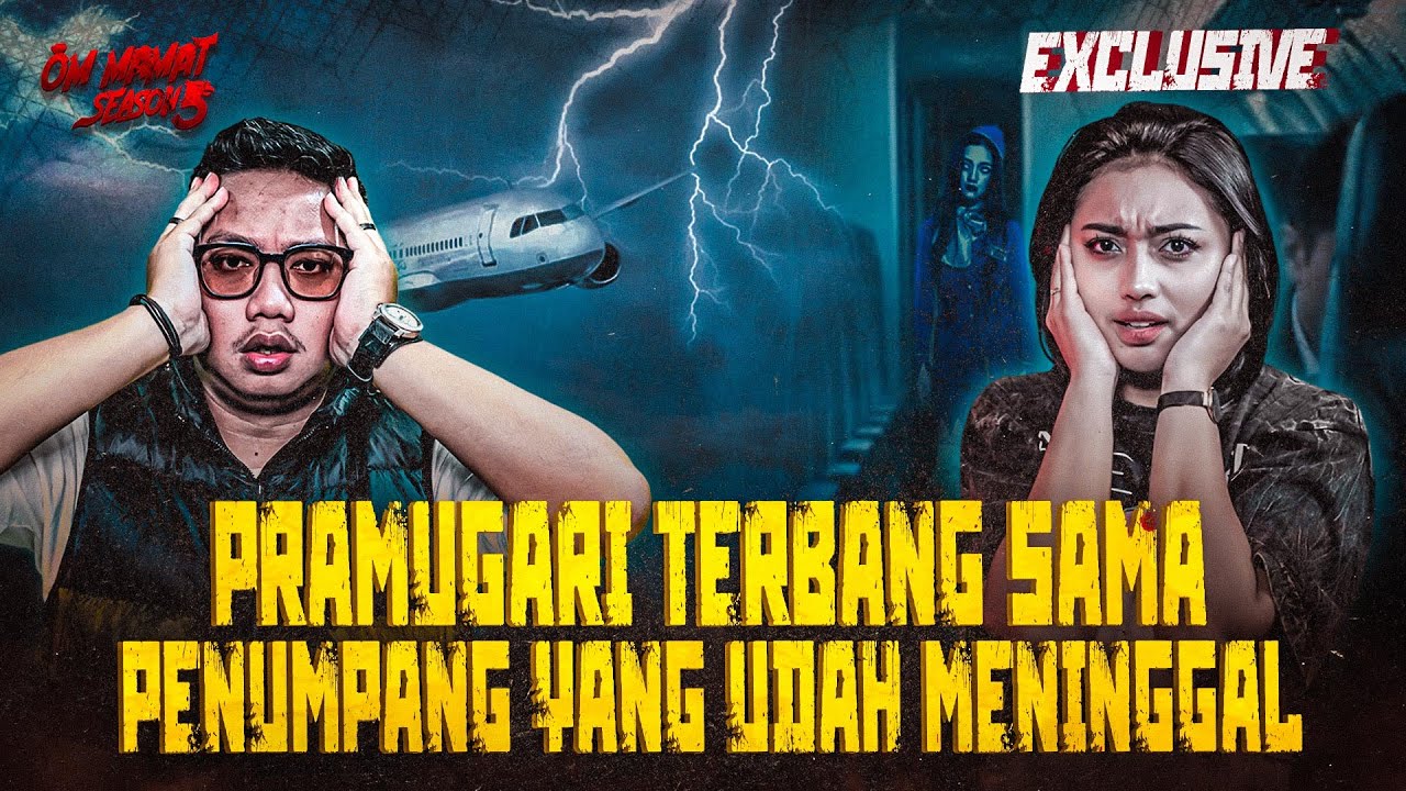 PETIR SAMBAR PESAWAT : “SAYA TERBANG KEMANA, PAK?” CERITA HOROR PRAMUGARI #OMMAMAT