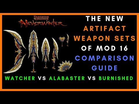 The New Artifact Weapon Sets Of Neverwinter Mod 16 Comparison - Whats Best?