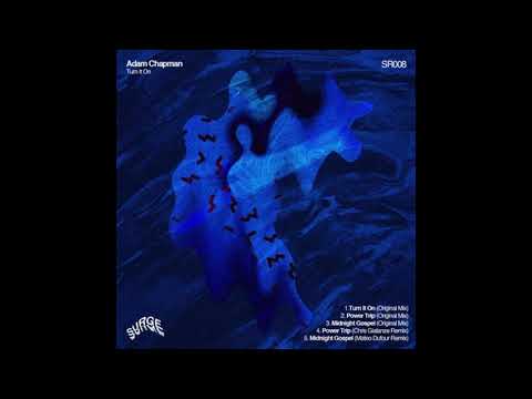 Adam Chapman - Power Trip (Original Mix)
