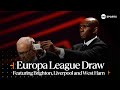 UEFA Europa League 2023/24 Group Stage Draw: Brighton, Liverpool, West Ham and more