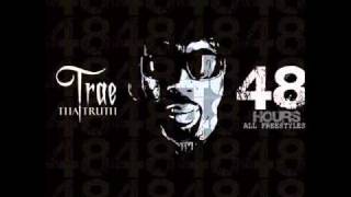 Trae Tha Truth - Earthquake (48 Hours Mixtape)