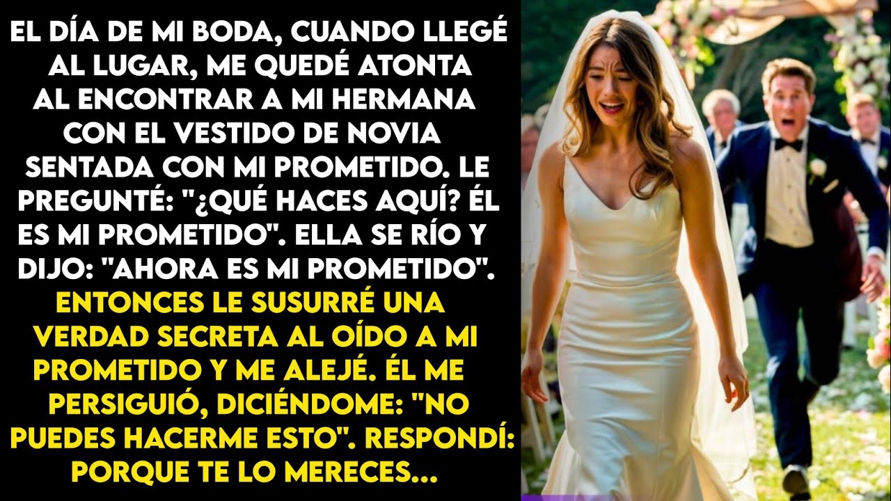 El día de mi boda, encontré a mi hermana vestida de novia con mi prometido. Ella dijo: "Ahora es mío
