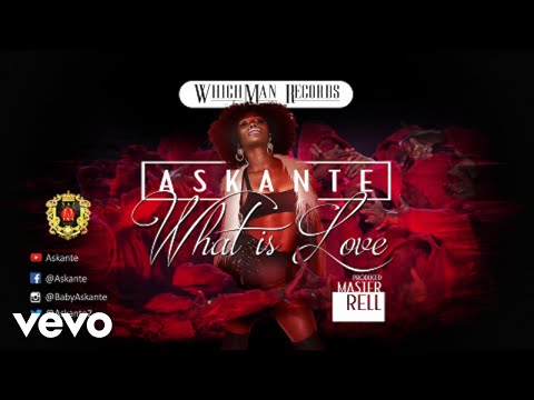 Askante - What Is Love