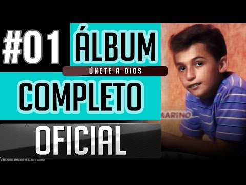 Josue Marino #01 - Unete A Dios [Album Completo Oficial]