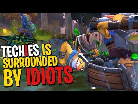 Surrounded By Idiots Techies Is - DotA 2