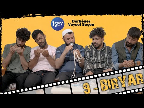 Îşev Beşa 9. Biryar