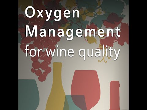 Coming Up for Air: The Basics of Oxygen Management to Preserve Wine Quality