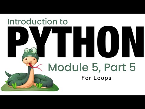 Python Module 5 For Loops Fall 2023